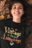 Vintage is my love language Sweatshirt