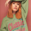 Classic never goes out of style Sweatshirt